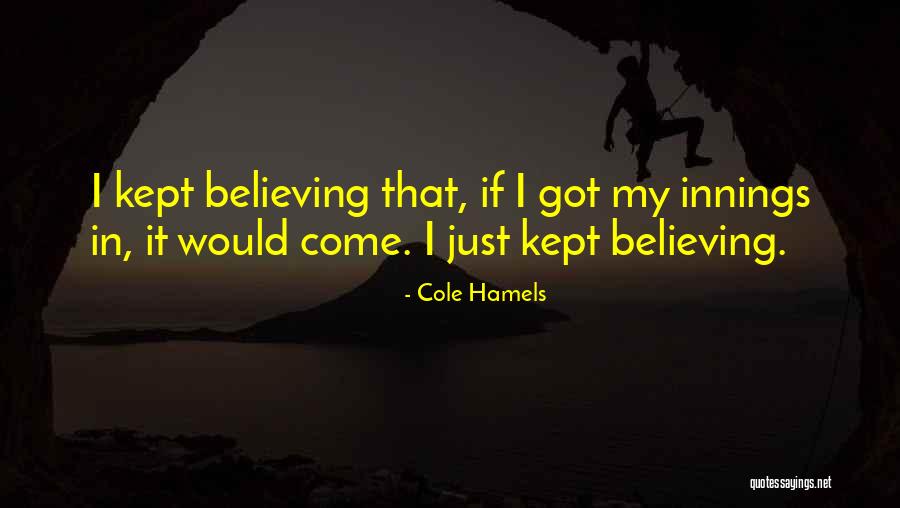 Cole Hamels Quotes 2198407