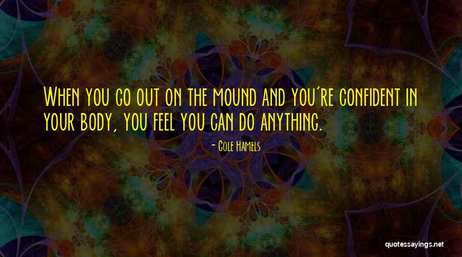 Cole Hamels Quotes 308187 Cole Hamels Quotes 308187