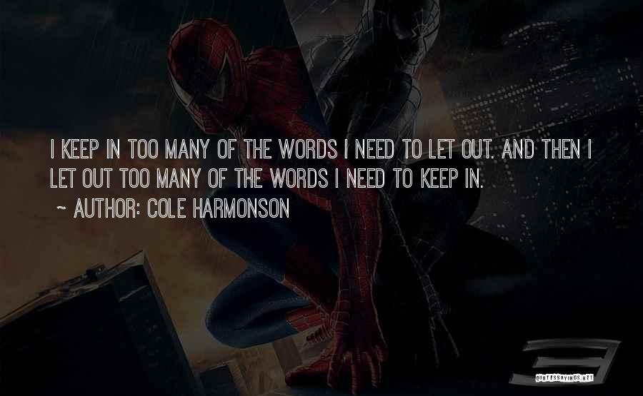 Cole Harmonson Quotes 1484413