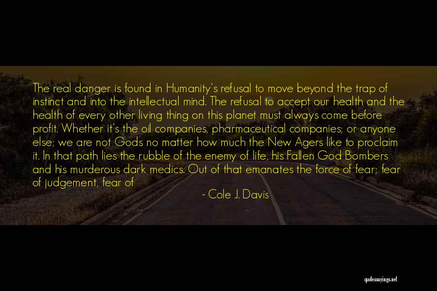 Cole J. Davis Quotes 194888 Cole J. Davis Quotes 194888