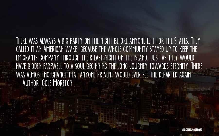 Cole Moreton Quotes 943089