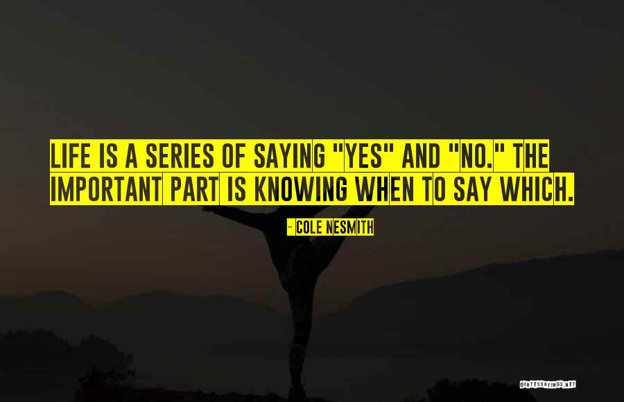Cole NeSmith Quotes 769043