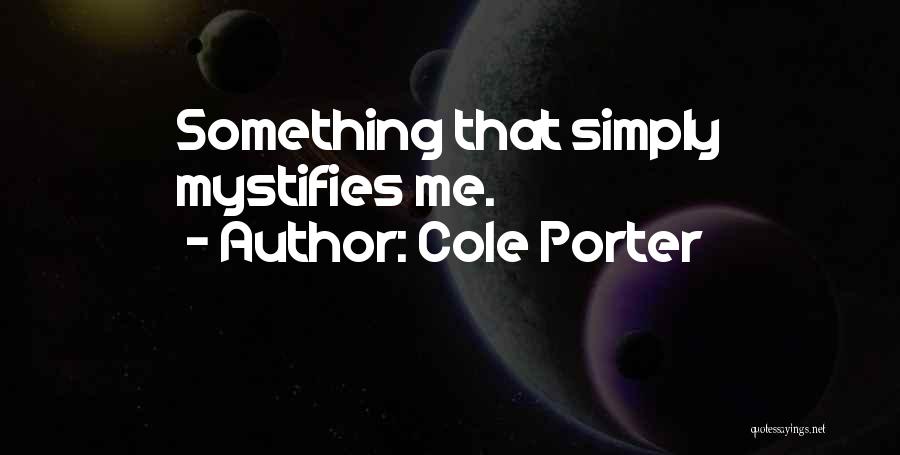Cole Porter Quotes 218172