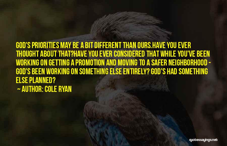 Cole Ryan Quotes 1427490