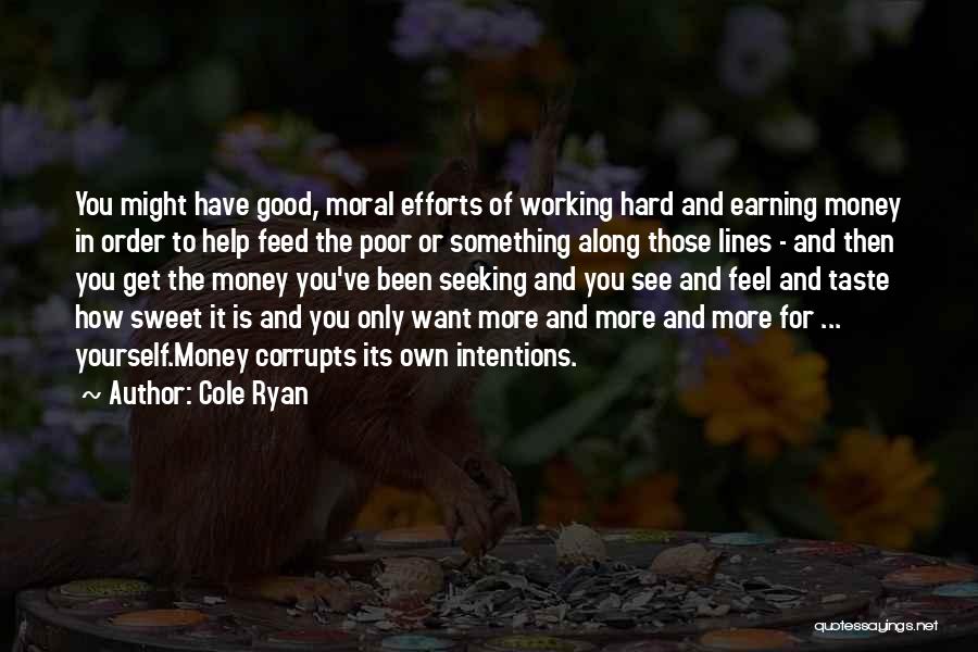 Cole Ryan Quotes 153233
