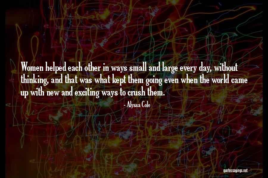 Cole World Quotes By Alyssa Cole Cole World Quotes By Alyssa Cole