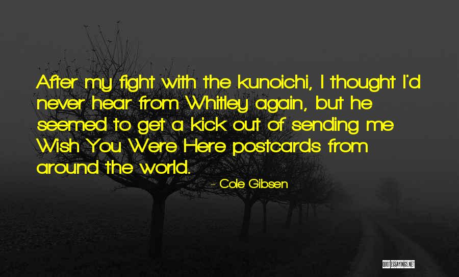 Cole World Quotes By Cole Gibsen Cole World Quotes By Cole Gibsen