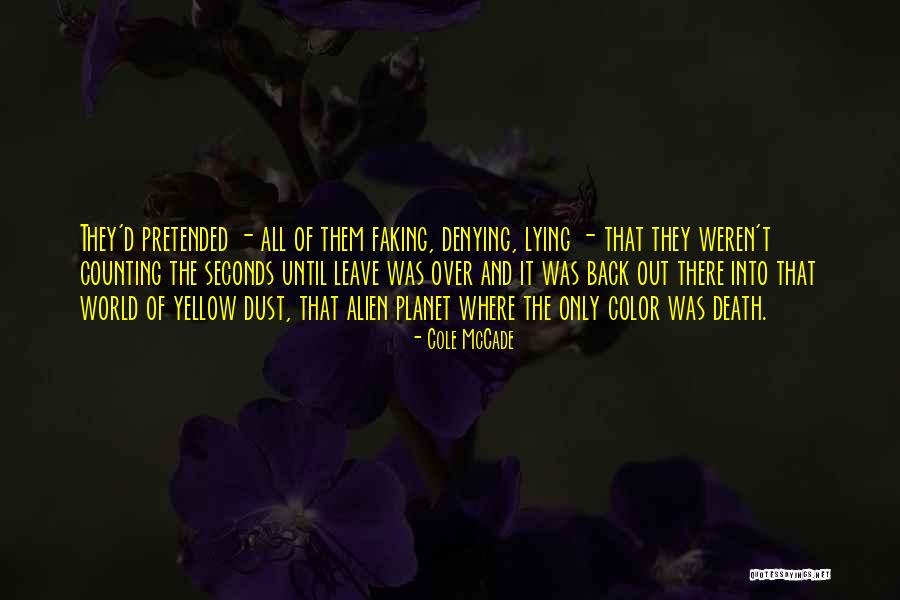 Cole World Quotes By Cole McCade Cole World Quotes By Cole McCade