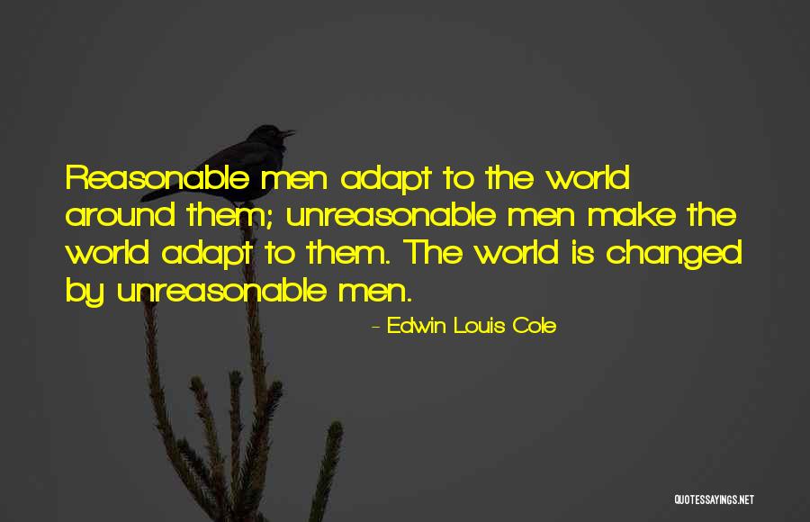 Cole World Quotes By Edwin Louis Cole Cole World Quotes By Edwin Louis Cole