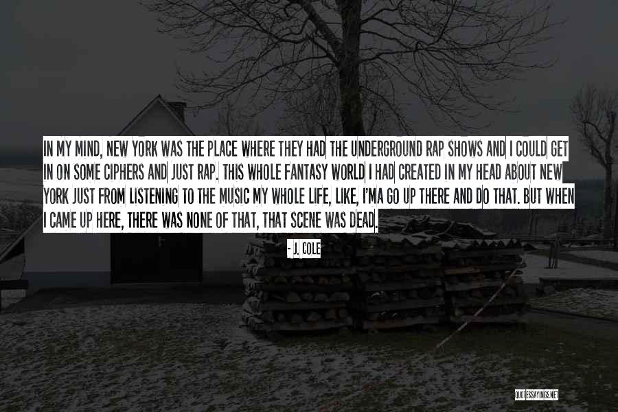 Cole World Quotes By J. Cole Cole World Quotes By J. Cole