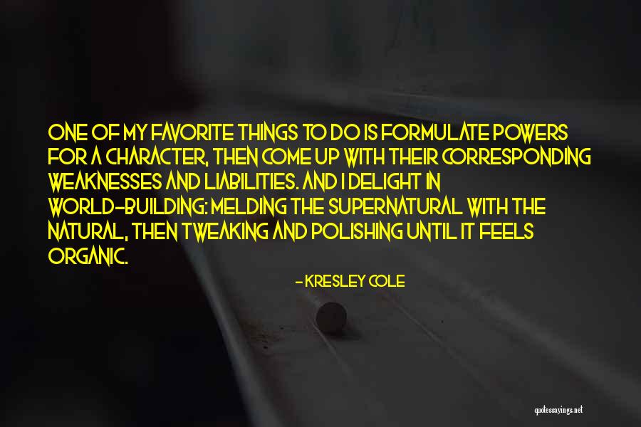 Cole World Quotes By Kresley Cole Cole World Quotes By Kresley Cole