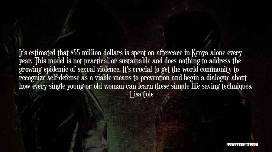 Cole World Quotes By Lisa Cole Cole World Quotes By Lisa Cole