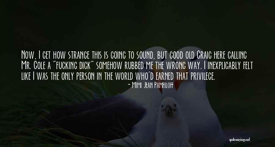 Cole World Quotes By Mimi Jean Pamfiloff Cole World Quotes By Mimi Jean Pamfiloff