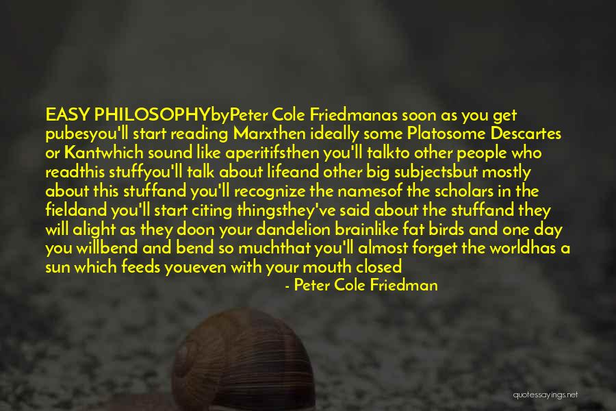 Cole World Quotes By Peter Cole Friedman Cole World Quotes By Peter Cole Friedman