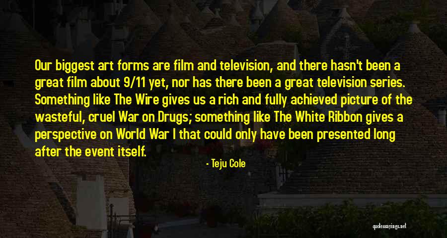 Cole World Quotes By Teju Cole Cole World Quotes By Teju Cole