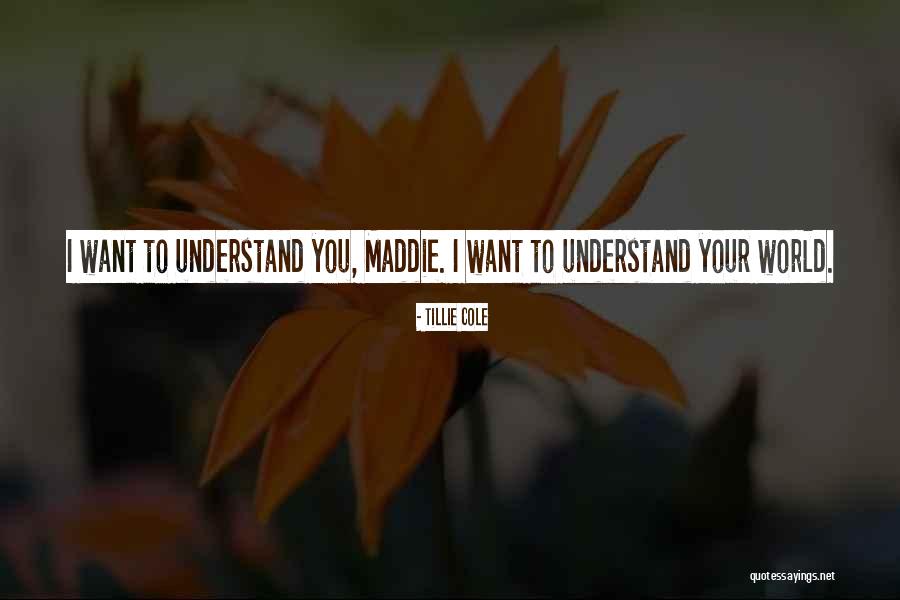Cole World Quotes By Tillie Cole Cole World Quotes By Tillie Cole