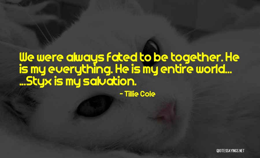 Cole World Quotes By Tillie Cole Cole World Quotes By Tillie Cole