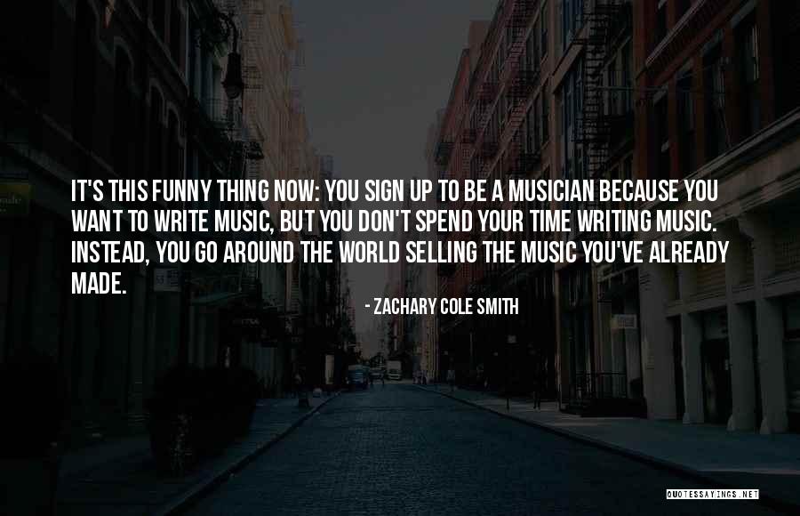 Cole World Quotes By Zachary Cole Smith Cole World Quotes By Zachary Cole Smith