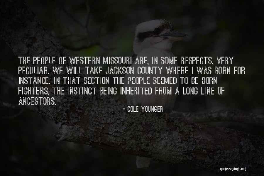 Cole Younger Quotes 2195643