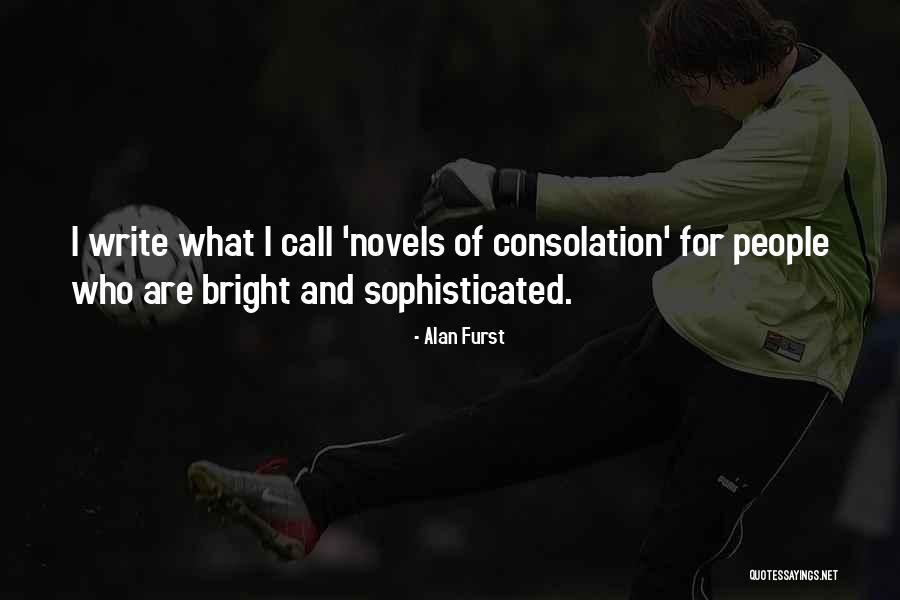 Coleagues Quotes By Alan Furst Coleagues Quotes By Alan Furst