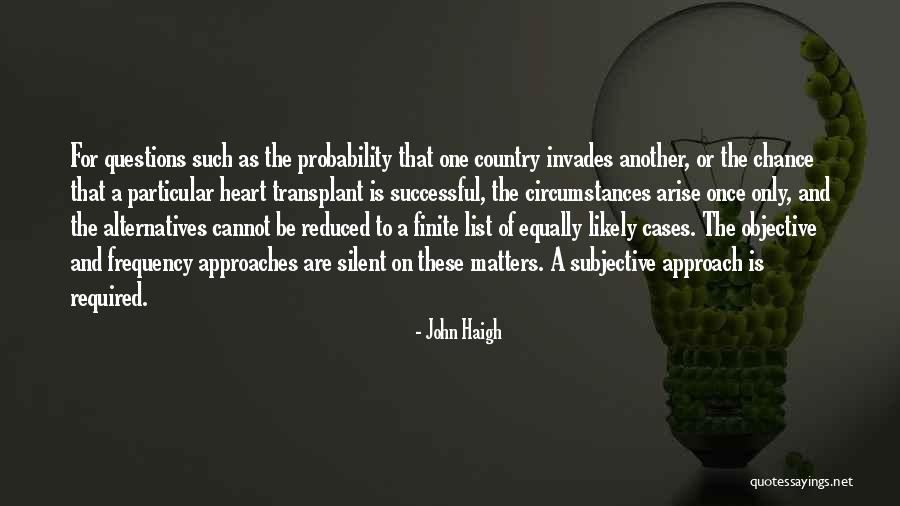 Coleccion Quotes By John Haigh Coleccion Quotes By John Haigh