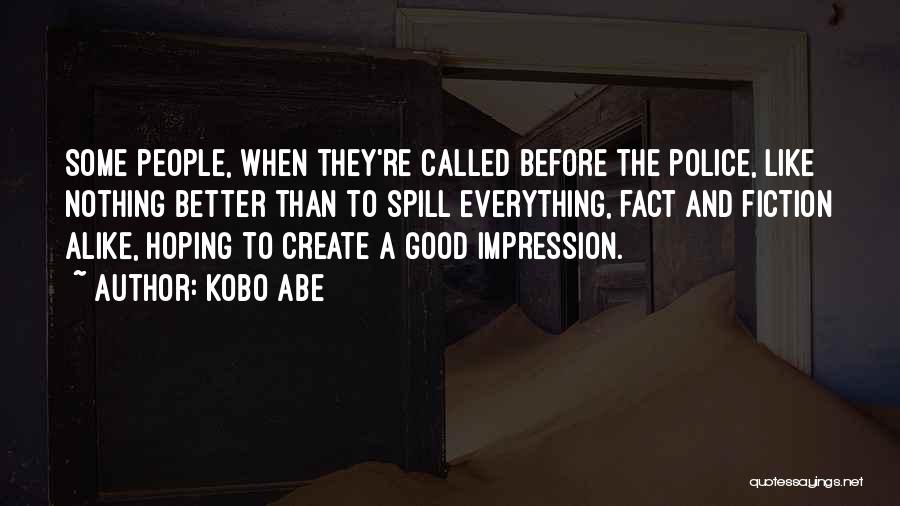 Coleccionistas De Antiguedades Quotes By Kobo Abe