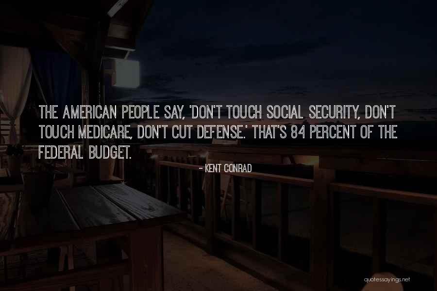 Colectionarul Roman Quotes By Kent Conrad Colectionarul Roman Quotes By Kent Conrad