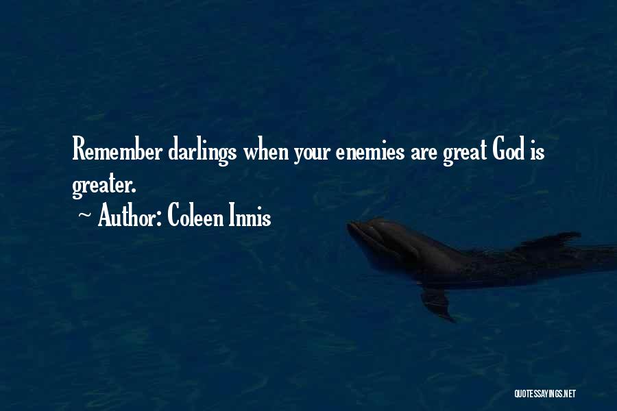 Coleen Innis Quotes 1005083