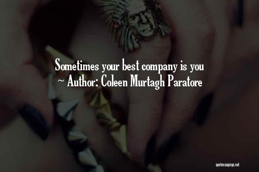 Coleen Murtagh Paratore Quotes 582251