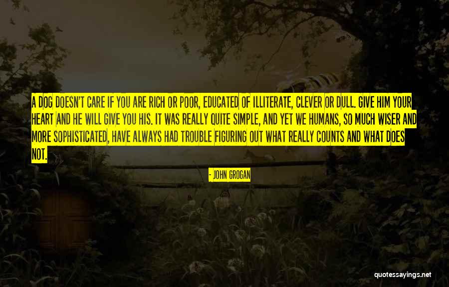 Colega Significado Quotes By John Grogan Colega Significado Quotes By John Grogan