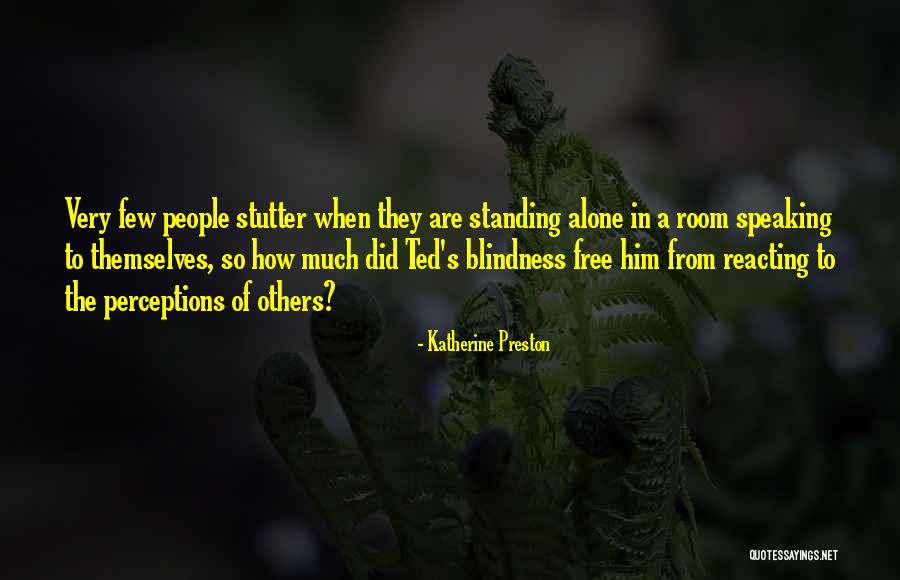 Colegas De Barrio Quotes By Katherine Preston
