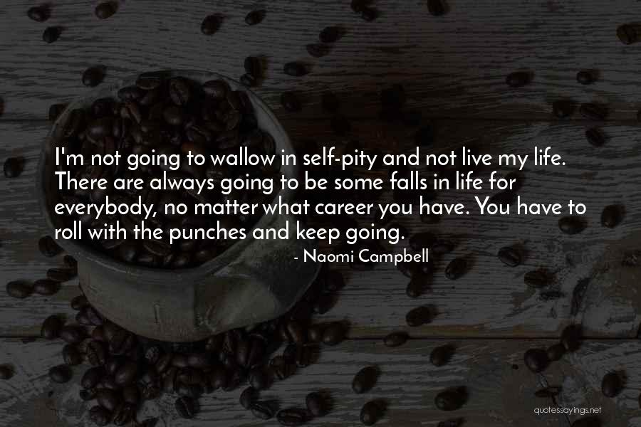 Colegii Electorale Quotes By Naomi Campbell Colegii Electorale Quotes By Naomi Campbell