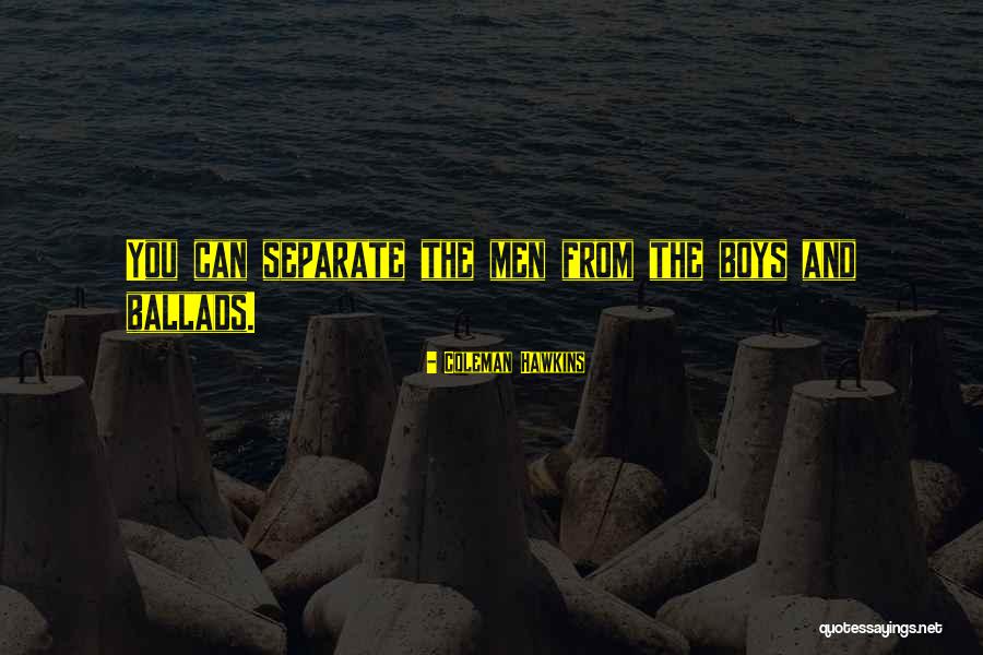 Coleman Hawkins Quotes 1073034 Coleman Hawkins Quotes 1073034
