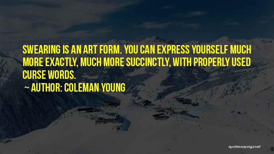 Coleman Young Quotes 1343984