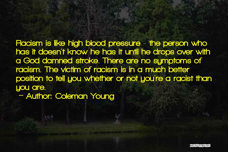 Coleman Young Quotes 1464968