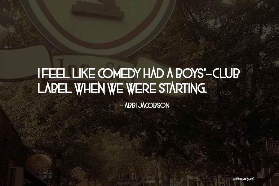 Colerain Quotes By Abbi Jacobson Colerain Quotes By Abbi Jacobson
