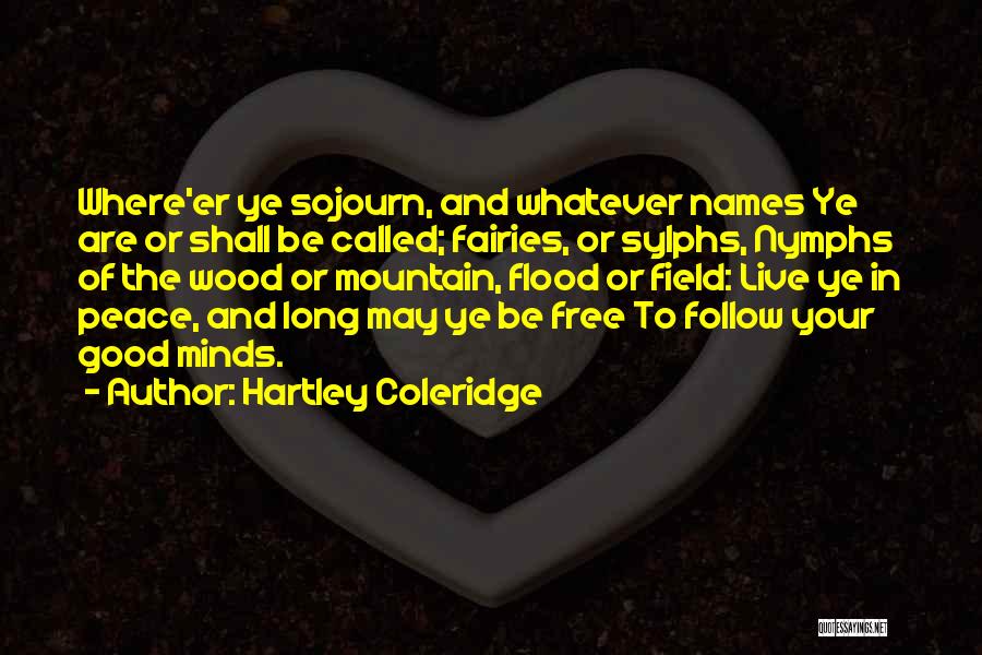 Coleridge Quotes By Hartley Coleridge