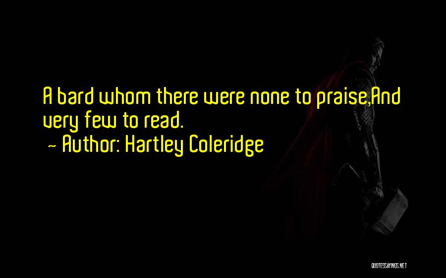 Coleridge Quotes By Hartley Coleridge