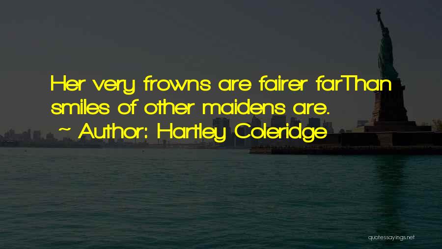 Coleridge Quotes By Hartley Coleridge