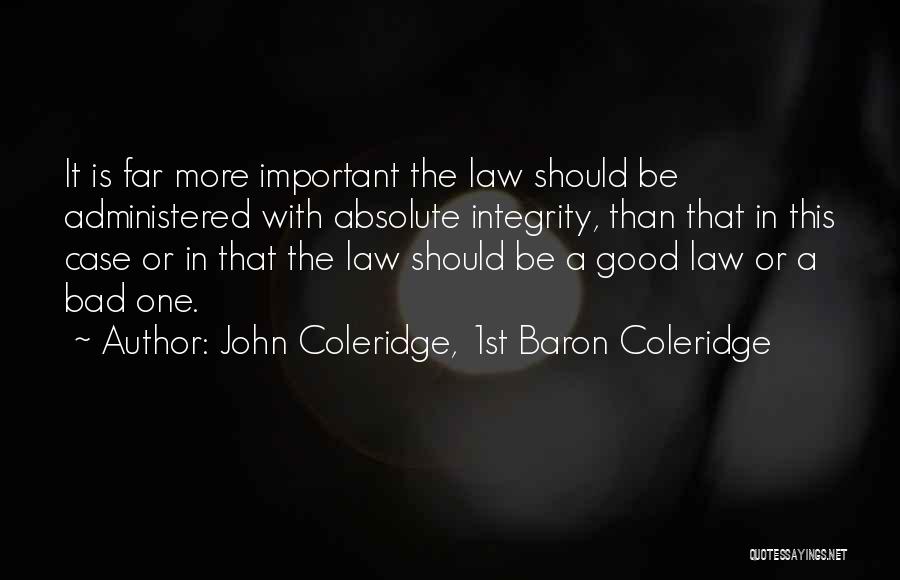 Coleridge Quotes By John Coleridge, 1st Baron Coleridge