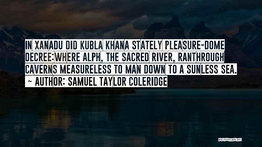 Coleridge Quotes By Samuel Taylor Coleridge