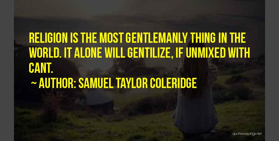 Coleridge Quotes By Samuel Taylor Coleridge