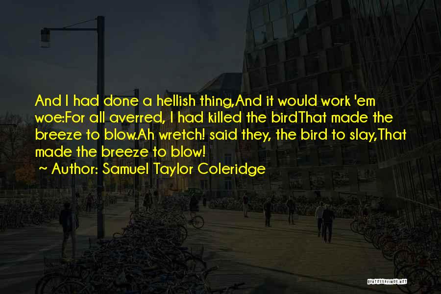 Coleridge Quotes By Samuel Taylor Coleridge