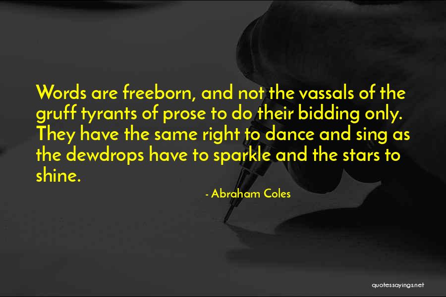 Coles Quotes By Abraham Coles