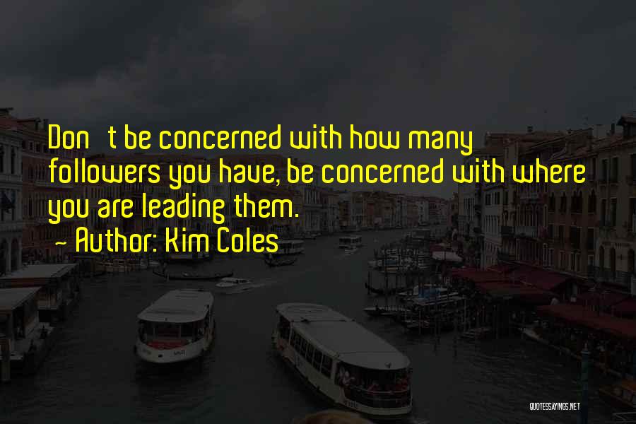 Coles Quotes By Kim Coles