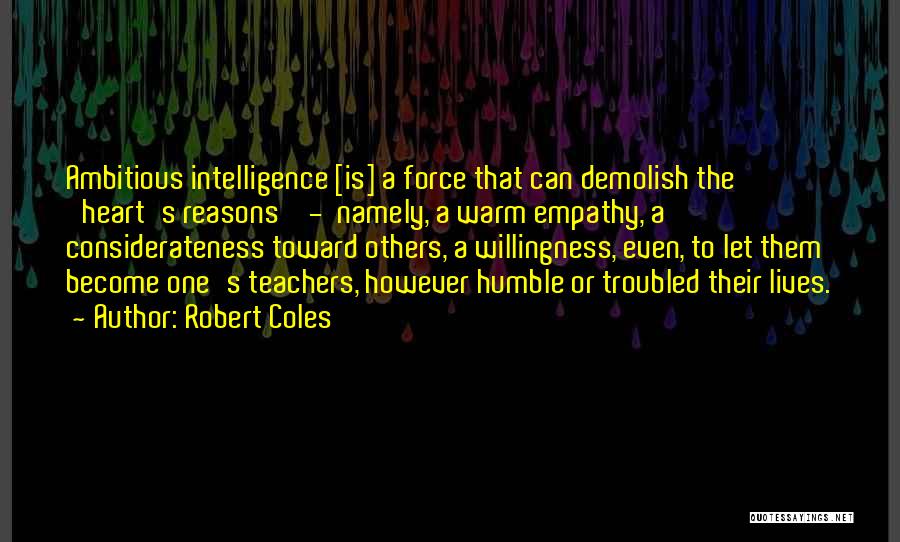 Coles Quotes By Robert Coles