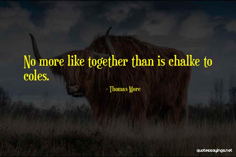 Coles Quotes By Thomas More Coles Quotes By Thomas More