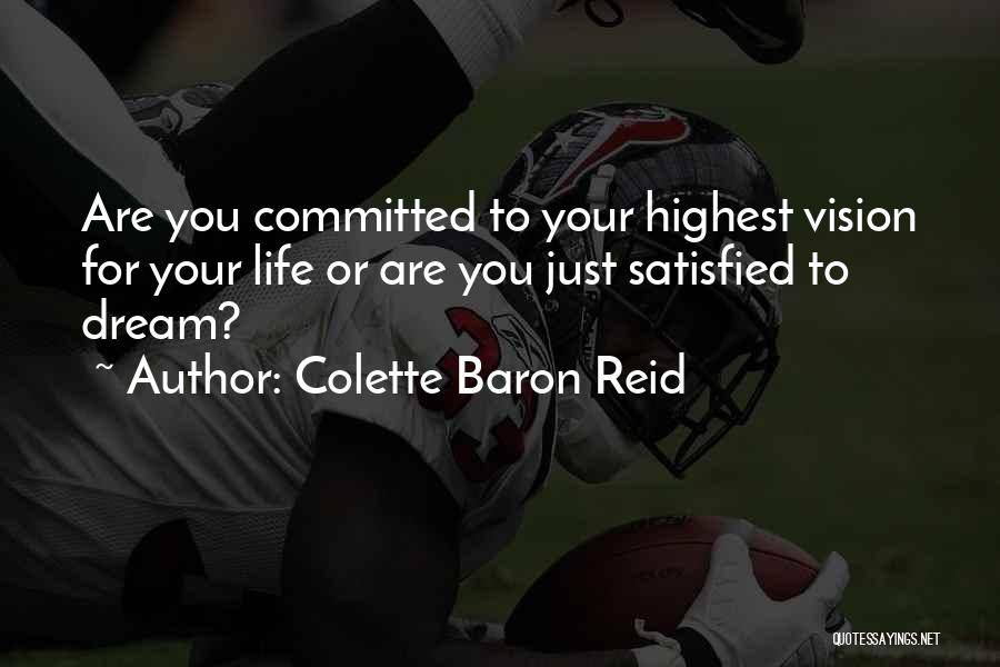 Colette Baron Reid Quotes 818990