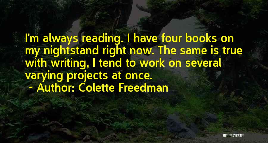 Colette Freedman Quotes 1610900