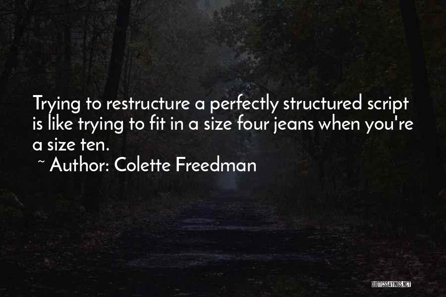 Colette Freedman Quotes 502933